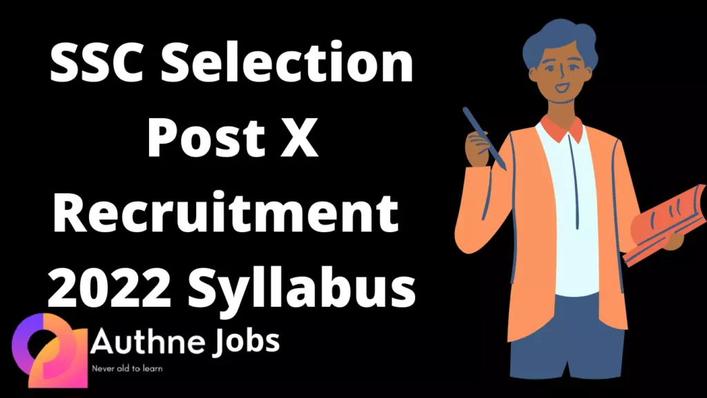 SSC Post X Recruitment 2022 Syllabus