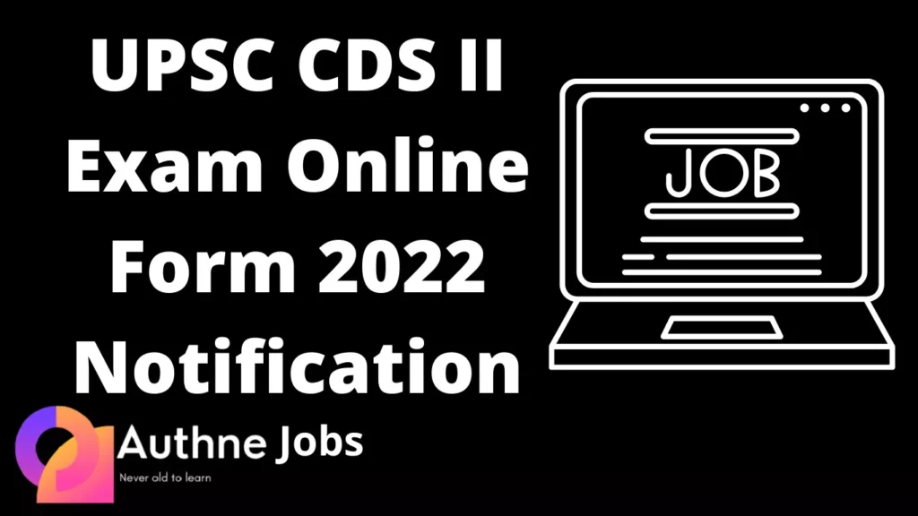 UPSC CDS II Exam Online Form 2022 Notification, Syllabus