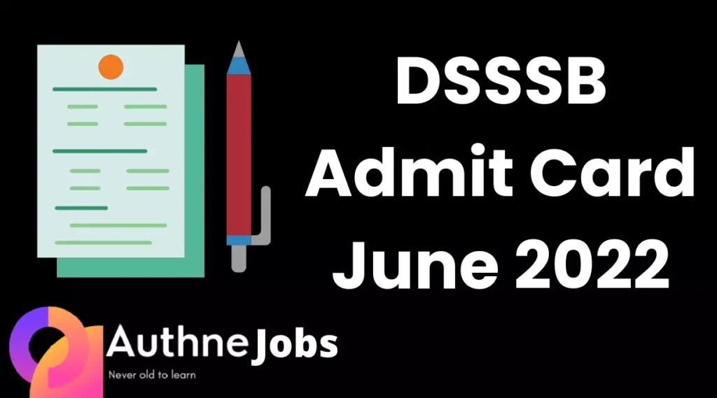 DSSSB Admit Card June 2022