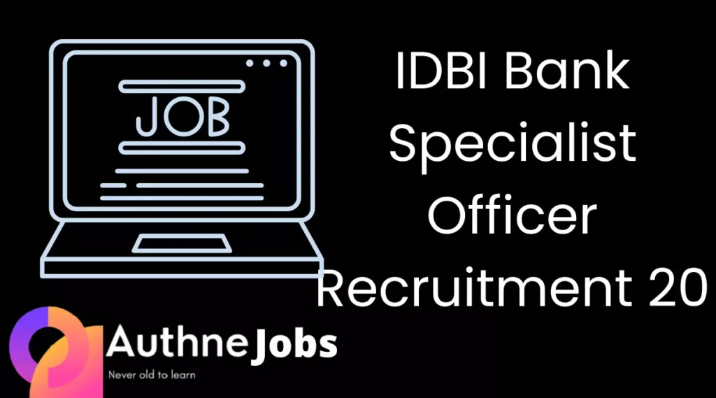 IDBI Bank Specialist Officer Recruitment 20