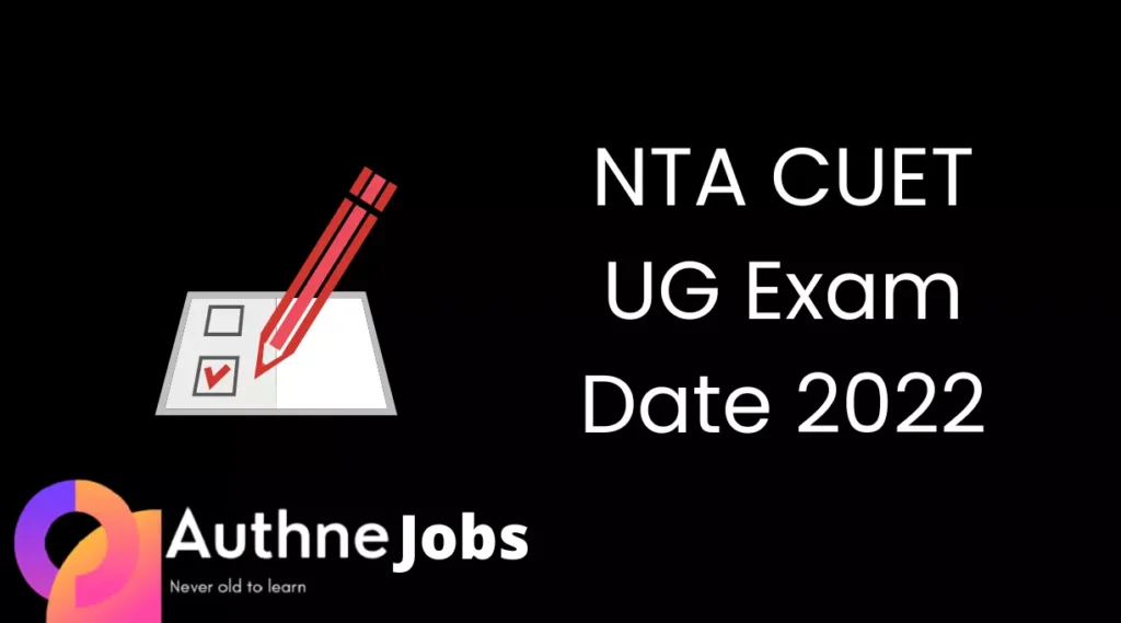 NTA CUET UG Exam Date 2022
