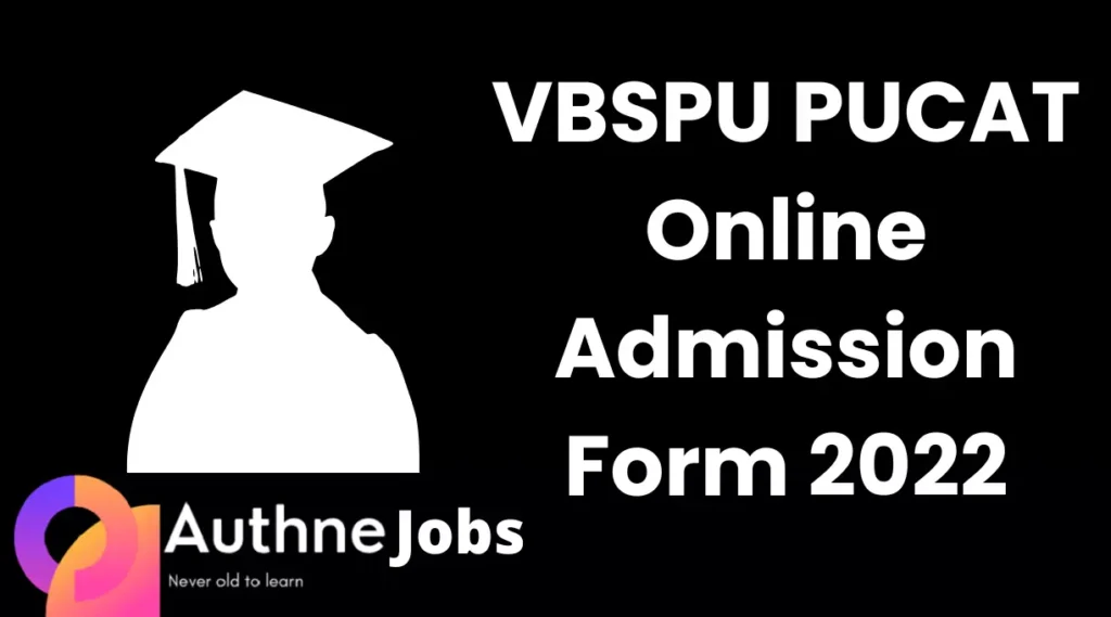 VBSPU PUCAT Online Admission Form 2022