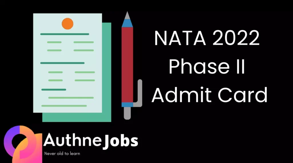 NATA 2022 Phase II Admit Card